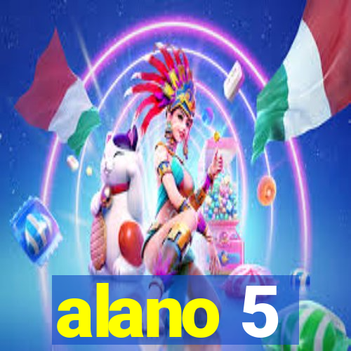 alano 5